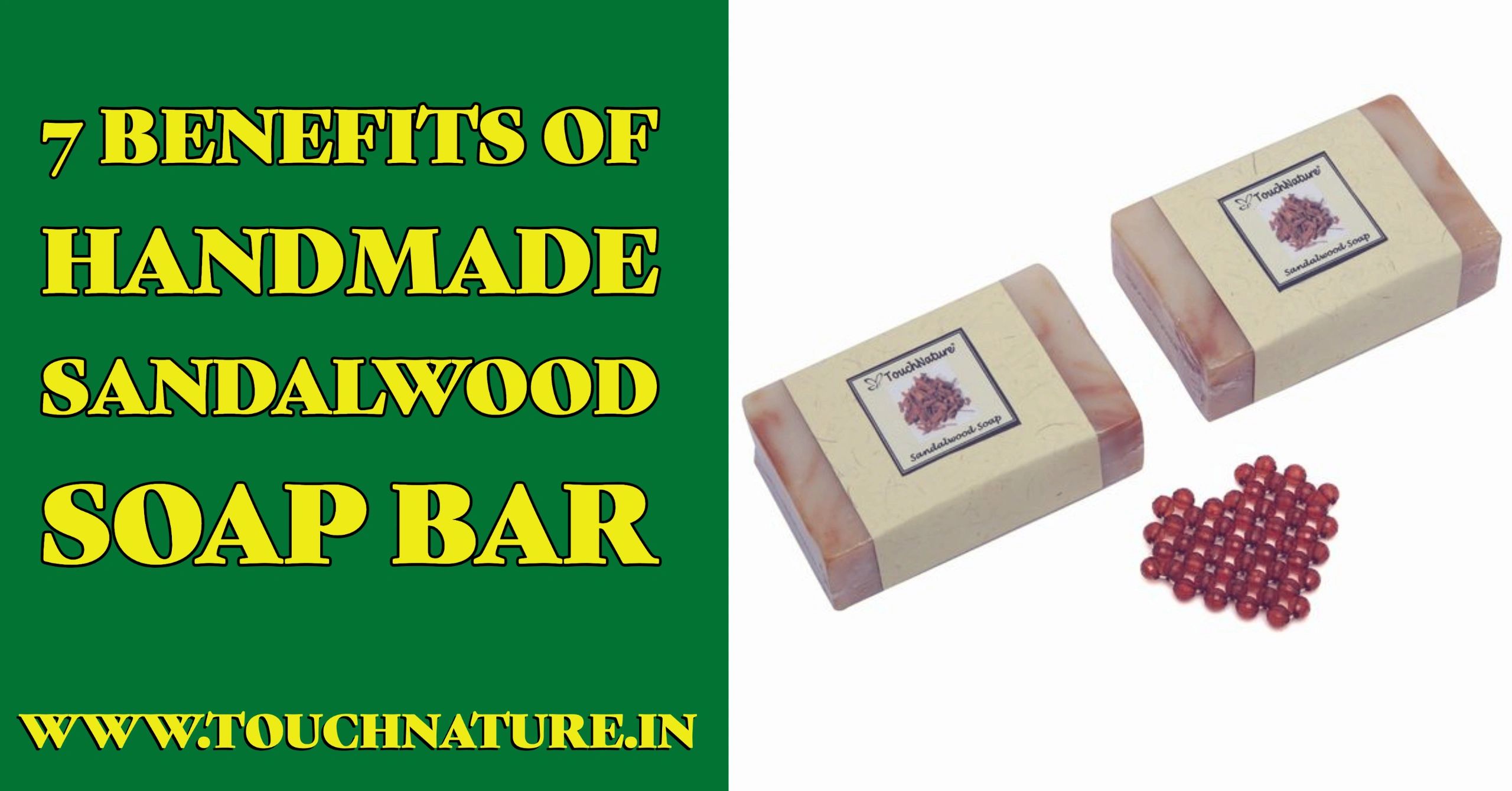 7 Benefits of Handmade Sandalwood Soap Bar